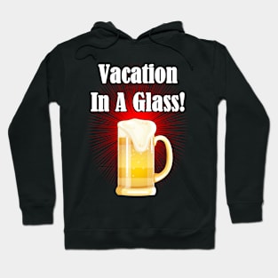 Vacation In A Glass Hoodie